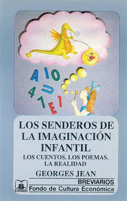 Cover of Los Senderos de La Imaginacion Infantil