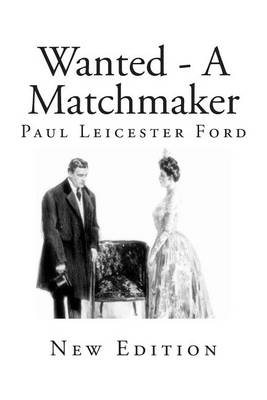 Book cover for Wanted - A Matchmaker