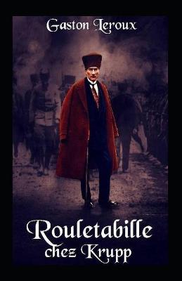 Book cover for Rouletabille chez Krupp Annoté