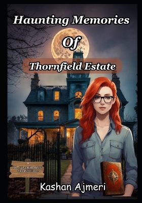 Book cover for Haunting Memories of Thornfield Estate