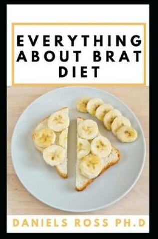 Cover of Everything about Brat Diet