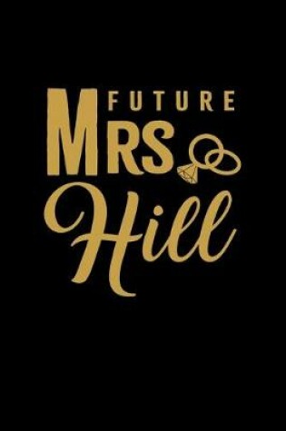 Cover of Future Mrs. Hill