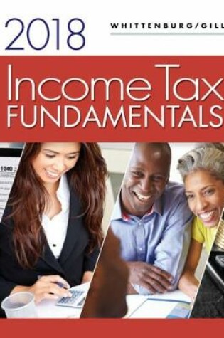 Cover of Income Tax Fundamentals 2018 (with Intuit ProConnect Tax Online 2017)