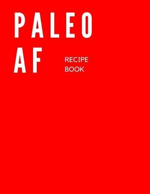 Book cover for Paleo AF