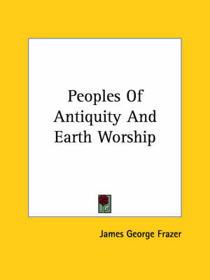 Book cover for Peoples of Antiquity and Earth Worship