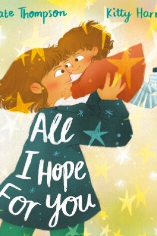 Cover of All I Hope For You