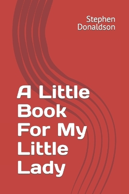 Book cover for A Little Book For My Little Lady
