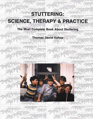 Book cover for Stuttering: Science, Therapy & Practice