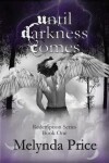 Book cover for Until Darkness Comes