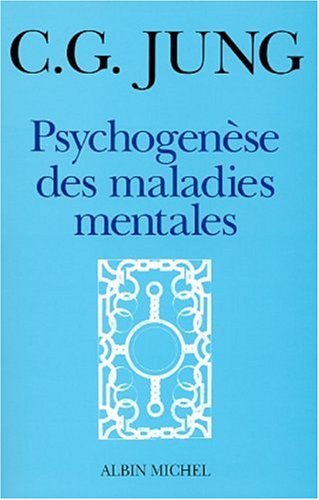 Cover of Psychogenese Des Maladies Mentales