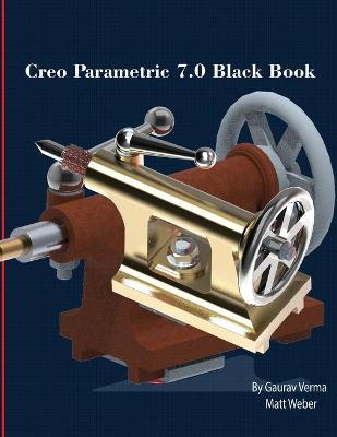 Book cover for Creo Parametric 7.0 Black Book