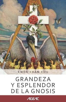 Book cover for Grandeza y Esplendor de la Gnosis (AGEAC)