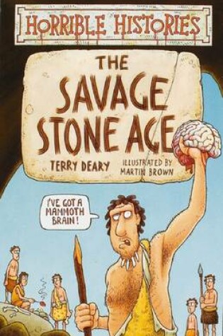 Cover of Horrible Histories: Savage Stone Age