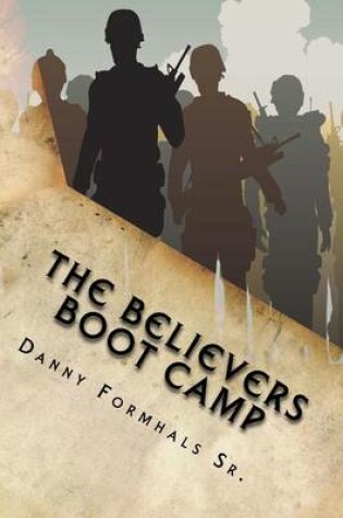 Cover of The Believers Boot Camp