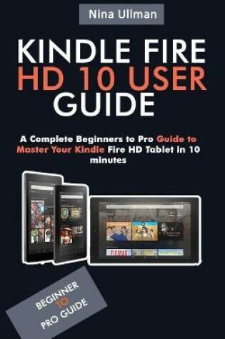 Cover of Kindle Fire HD 10 User Guide
