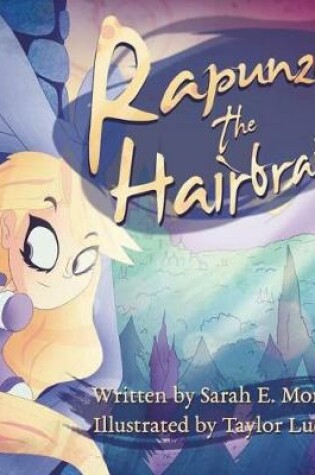 Cover of Rapunzel the Hairbrained