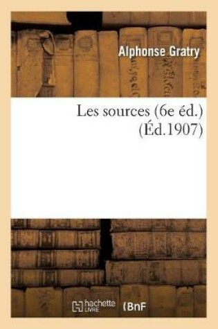 Cover of Les Sources (6e Ed.)