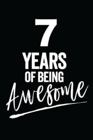 Cover of 7 Years of Being Awesome