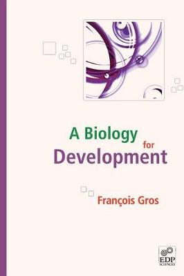 Book cover for A biology for development