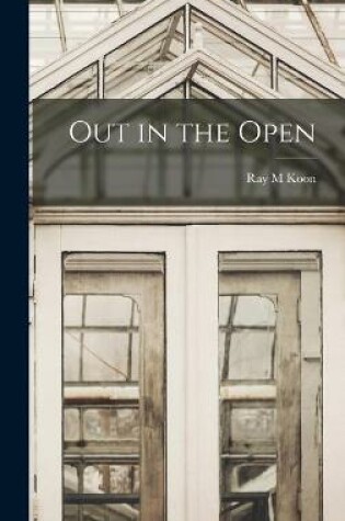 Cover of Out in the Open