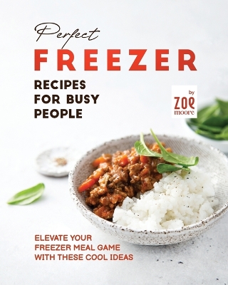 Book cover for Perfect Freezer Recipes for Busy People