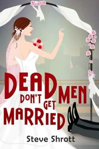 Cover of Dead Men Don't Get Married