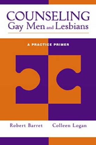 Cover of Counseling Gay Men and Lesbians : A Practice Primer