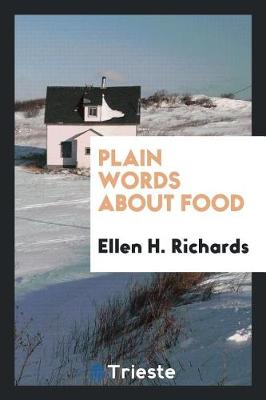 Book cover for Plain Words about Food