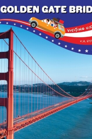 Cover of Visiting U.S. Symbols Golden Gate Bridge