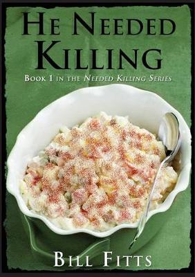 Book cover for He Needed Killing