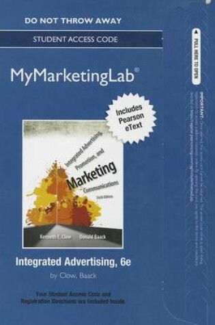 Cover of NEW MyLab Marketing with Pearson eText -- Standalone Access Card -- for Integrated Advertising, Promotion, and Marketing Communications