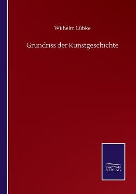 Book cover for Grundriss der Kunstgeschichte