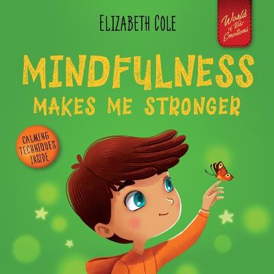 Book cover for Mindfulness Makes Me Stronger