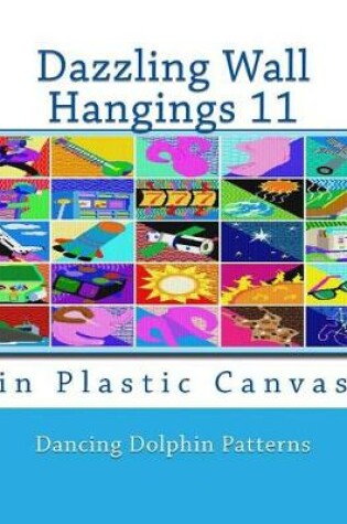 Cover of Dazzling Wall Hangings 11