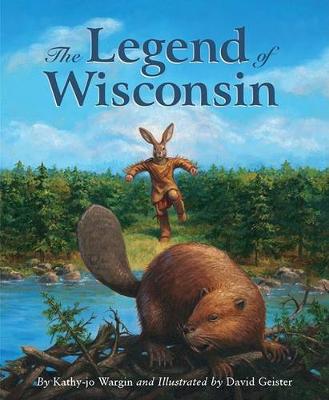 Book cover for The Legend of Wisconsin