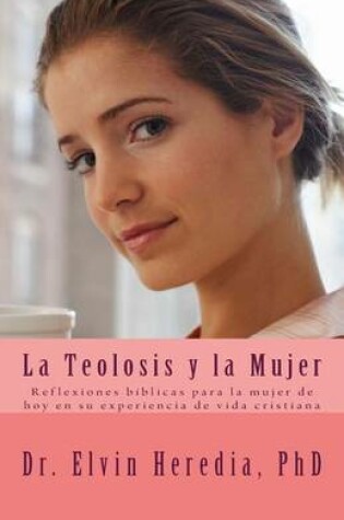 Cover of La Teolosis y la Mujer