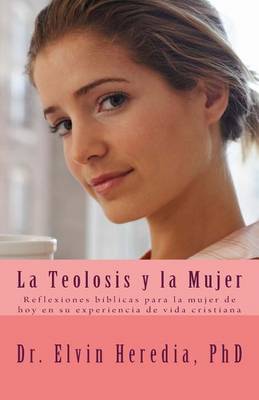 Book cover for La Teolosis y la Mujer