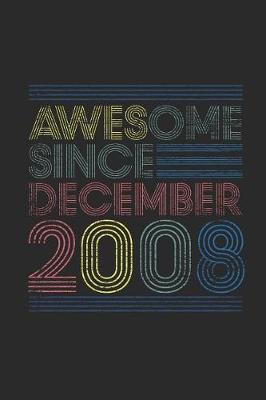 Book cover for Awesome Since December 2008