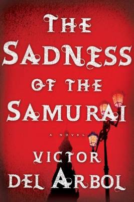 Book cover for The Sadness of the Samurai