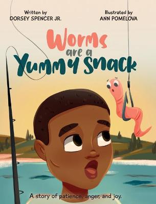 Book cover for Worms Are A Yummy Snack
