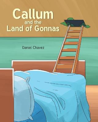 Book cover for Callum and the Land of Gonnas