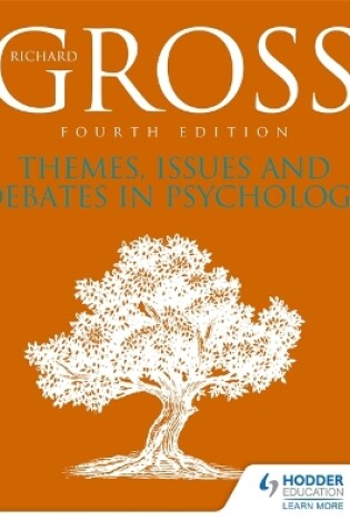 Cover of Themes, Issues and Debates in Psychology Fourth Edition