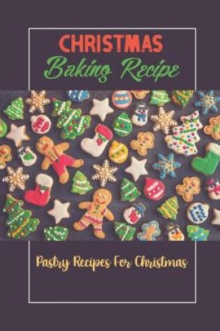 Cover of Christmas Baking Recipe