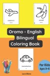 Book cover for Oromo - English Bilingual Coloring Book for Kids Ages 3 - 6