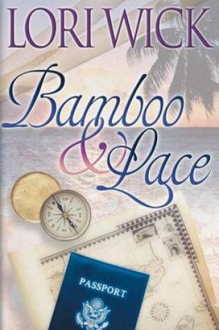Cover of Bamboo and Lace