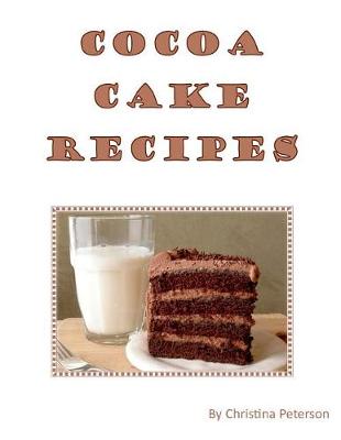 Book cover for Cocoa Cake Recipes