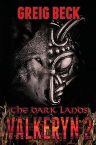 Cover of The Dark Lands: The Valkeryn Chronicles 2