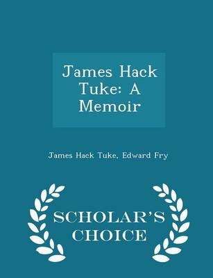 Cover of James Hack Tuke