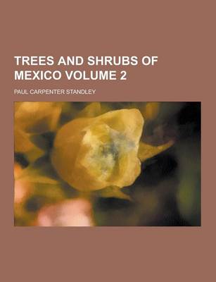 Book cover for Trees and Shrubs of Mexico Volume 2