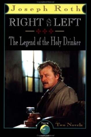 Cover of Right and Left and the Legend of the Holy Drinker